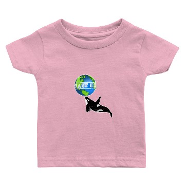 Discover Save Us Orca Whale Earth Day Quote Baby T-shirts 2018