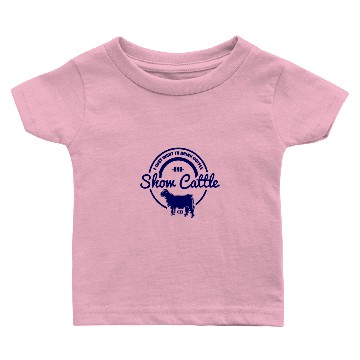 Discover show cattle Baby T-shirts
