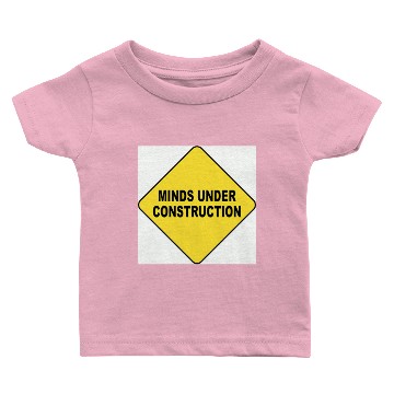 Discover MINDS UNDER CONSTRUCTION Baby T-shirts