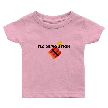 Discover TLC Demolition Baby T-shirts