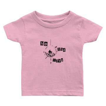 Discover No Bad Days Baby T-shirts
