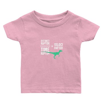 Discover Funny Physics Velociraptor Dinosaur Baby T-shirts