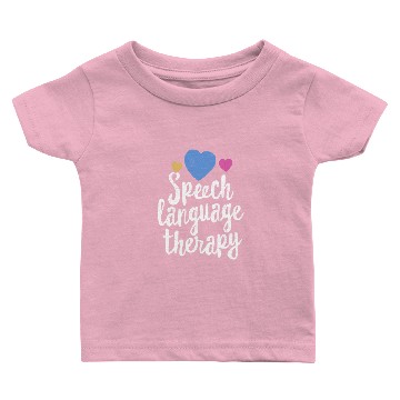 Discover Speech Language Therapy Baby T-shirts Speech Pathologist SLP Gift