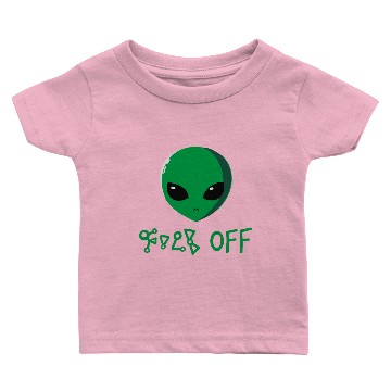 Discover F Off Baby T-shirts