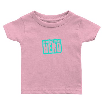 Discover Working Class Hero Baby T-shirts