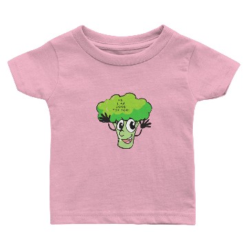 Discover I am good for you-Broccoli Baby T-shirts