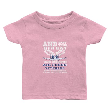 Discover Air Force Baby T-shirts And on the 8th day Gog created