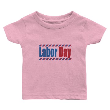 Discover Labor day labour day work employment gift idea Baby T-shirts