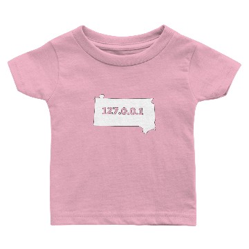 Discover South Dakota 127.0.0.1 Home Computer Nerd IP Address Baby T-shirts