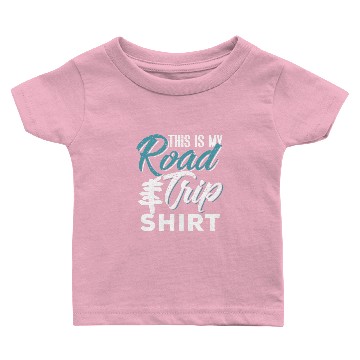 Discover This Is My Road Trip Baby T-shirts