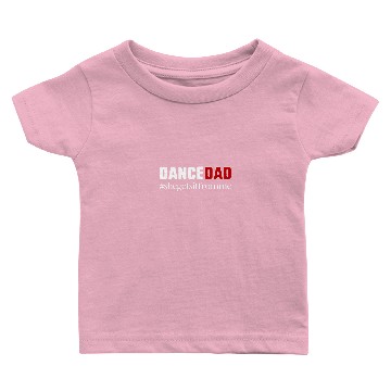 Discover Dance Dad Hashtag Female Dancer for dark Baby T-shirts
