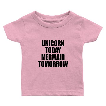 Discover unicorn today mermaid tomorrow black Baby T-shirts