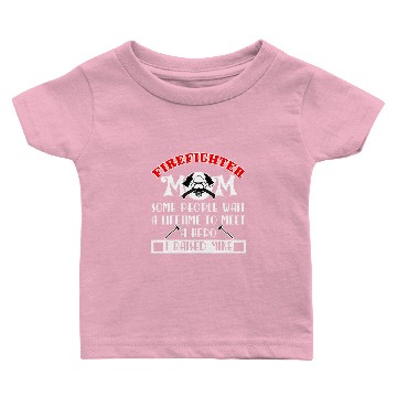 Discover Firefighter Mom Baby T-shirts