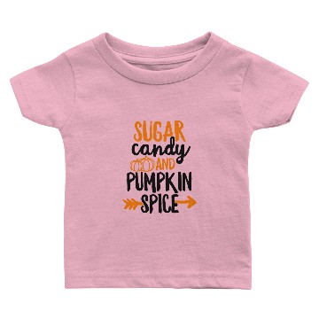 Discover Sugar Candy And Pumpkin Spice Baby T-shirts Fall Halloween
