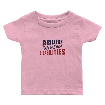 Discover Abilities Outweigh Disabilities SLP Baby T-shirts For