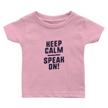 Discover Keep Calm Speak On Funny Speech Therapy Baby T-shirts SLP