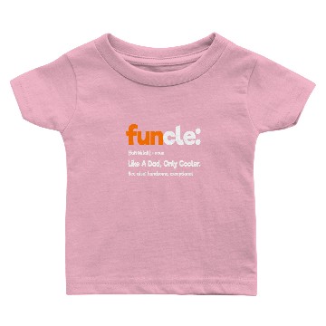 Discover Funcle Funny Uncle Baby T-shirts