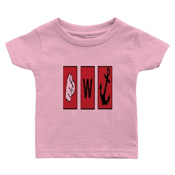 Discover You re a W anchor Baby T-shirts