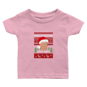 Discover Make Christmas Great Again Baby T-shirts