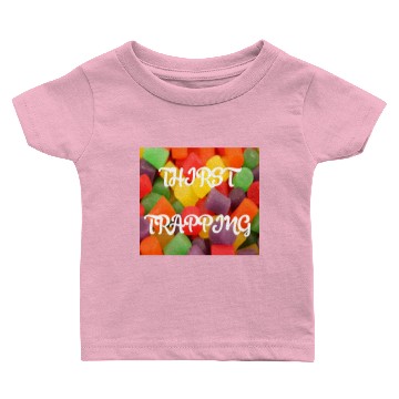 Discover THIRST TRAPPING (CANDY BACKGROUND) Baby T-shirts