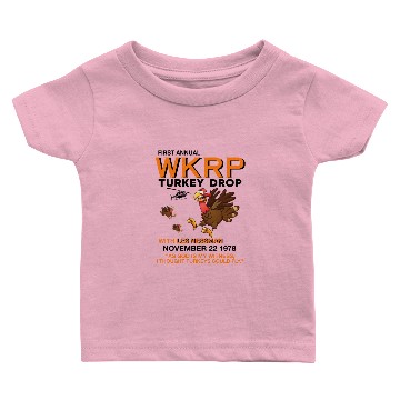 Discover First annual WKRP Turkey Drop with Les Nessman Fun Baby T-shirts