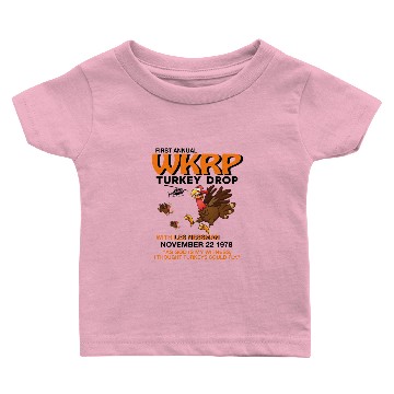 Discover First annual WKRP Turkey Drop with Les Nessman Baby T-shirts