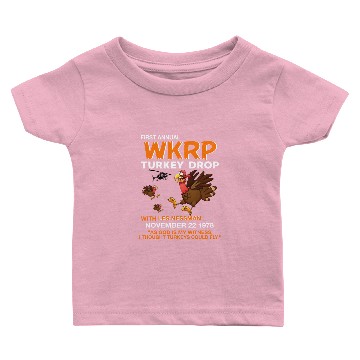 Discover Thankgiving First Annual WKRP Turkey drop with les Baby T-shirts