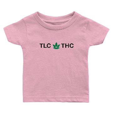 Discover TLC IS THC Baby T-shirts