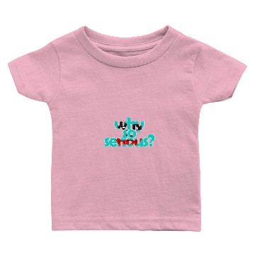 Discover Why so serious ? Baby T-shirts