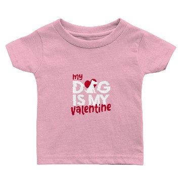 Discover My Dog Is My Valentine Baby T-shirts