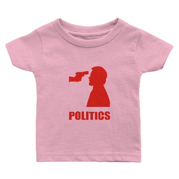 Discover POLITICS Baby T-shirts
