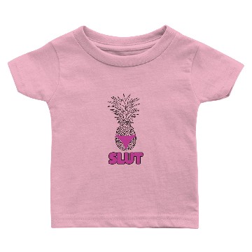 Discover Pineapple slut funny Baby T-shirts