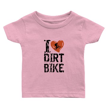 Discover I love dirt bike Baby T-shirts
