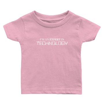 Discover Expert in Technology Great Baby T-shirts