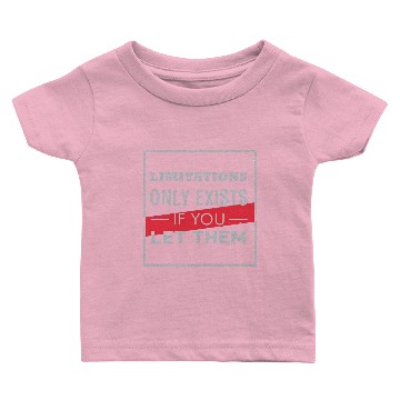 Discover Limitations exist if you let them Baby T-shirts