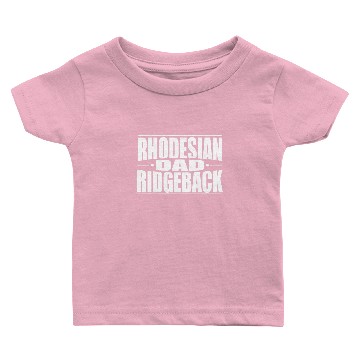 Discover Baby T-shirts Rhodesian Ridgeback dad
