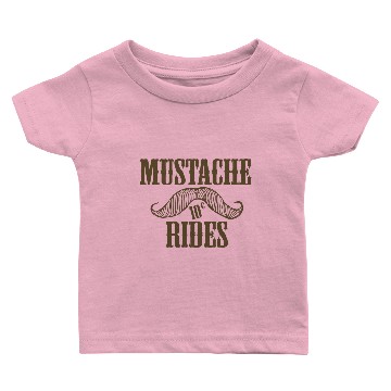 Discover MUSTACHE RIDES Baby T-shirts