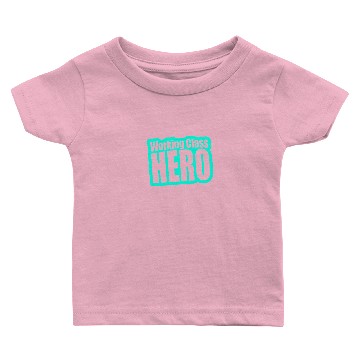 Discover Working Class Hero New Baby T-shirts