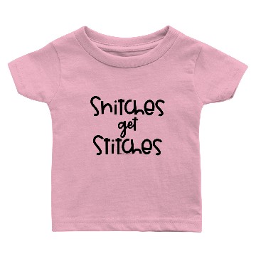 Discover Snitches get Stitches Mug Baby T-shirts