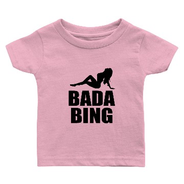 Discover bada bing Baby T-shirts
