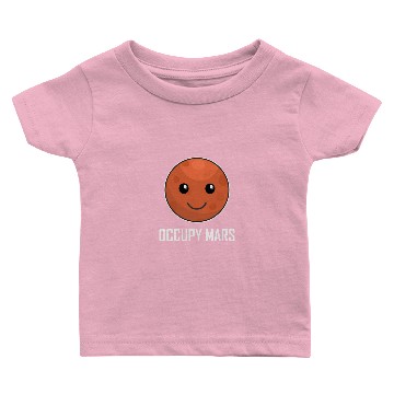 Discover Occupy Mars - Astronomy Baby T-shirts