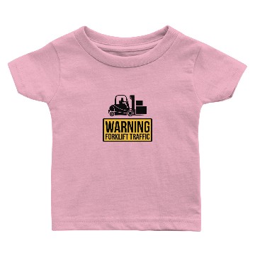 Discover Warning Forklift Traffic Baby T-shirts