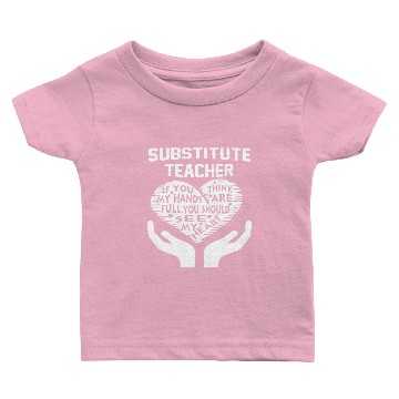 Discover Substitute Teacher Baby T-shirts