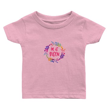 Discover Christian Easter Design Bright Inspirational He Baby T-shirts
