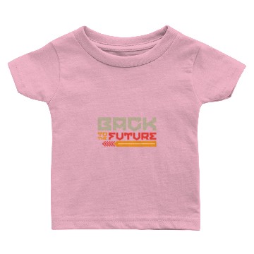 Discover Back to the future Baby T-shirts