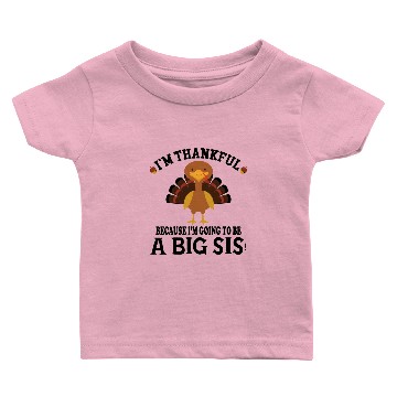 Discover I'm grateful to be a big sister. Baby T-shirts