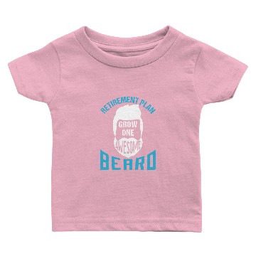 Discover Retirement Plan Grow One Awesome Beard Baby T-shirts