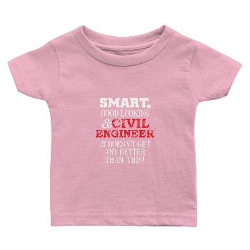 Discover Smart Civil Engineer Engineering University Baby T-shirts