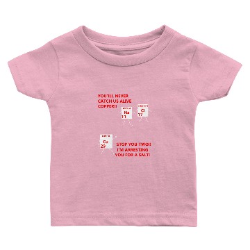 Discover Salt and Copper Chemistry Periodic Table Funny Baby T-shirts