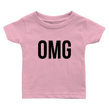 Discover OMG Baby T-shirts